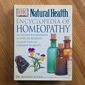 Encyclopedia Of Homeopathy Book by Andrew Lockie